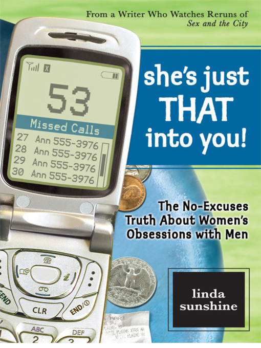 Title details for She's Just That Into You! by Linda Sunshine - Available